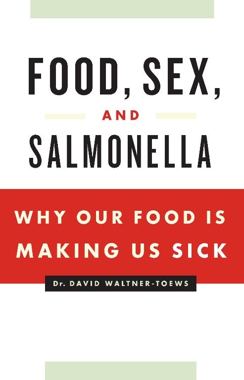 Book cover image for Food, Sex and Salmonella ISBN: 9781553652717
